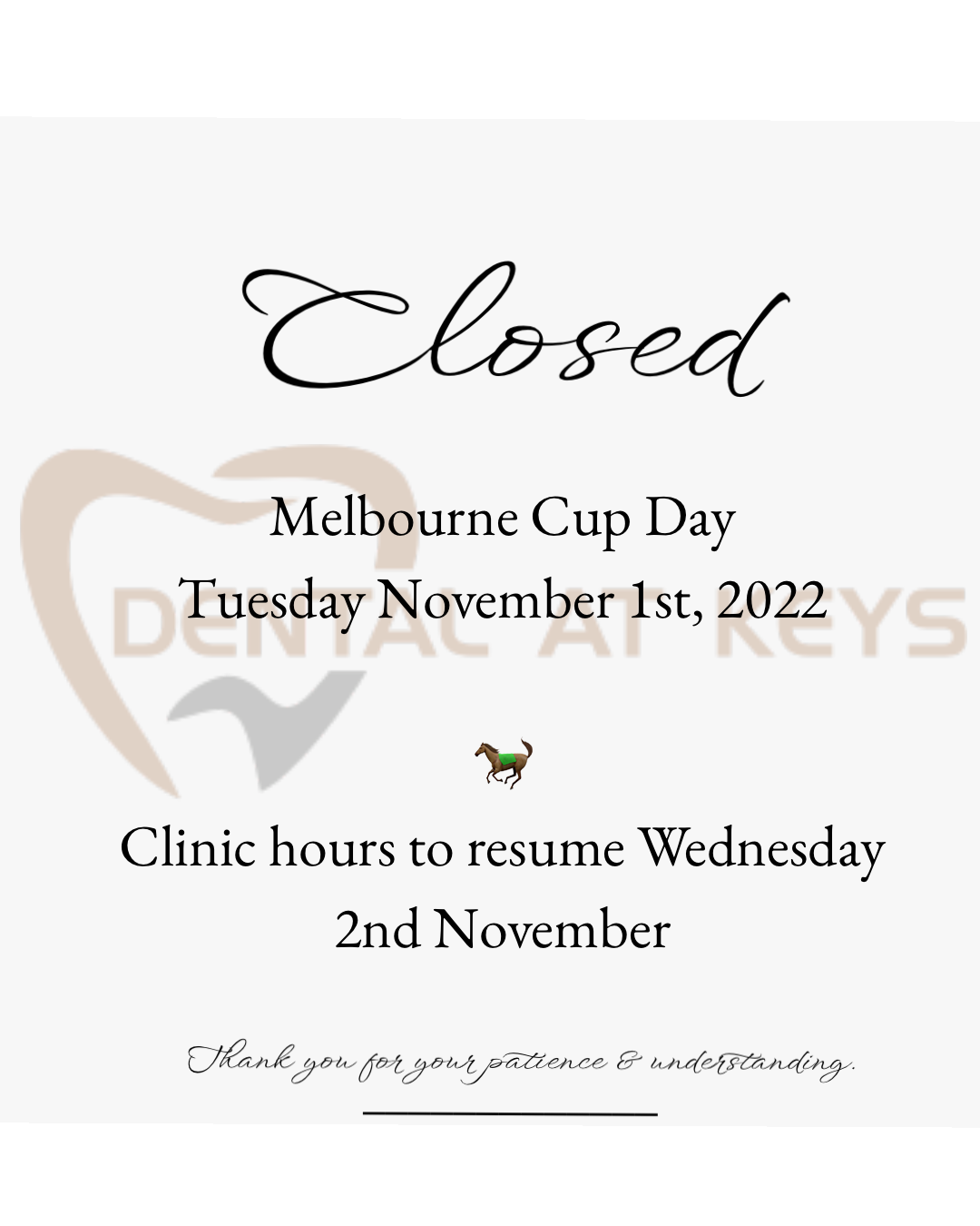 Closed – Melbourne Cup Day